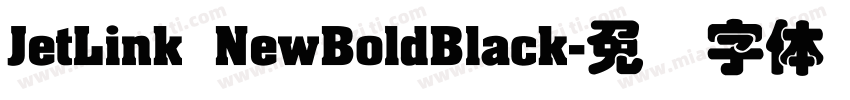 JetLink NewBoldBlack字体转换